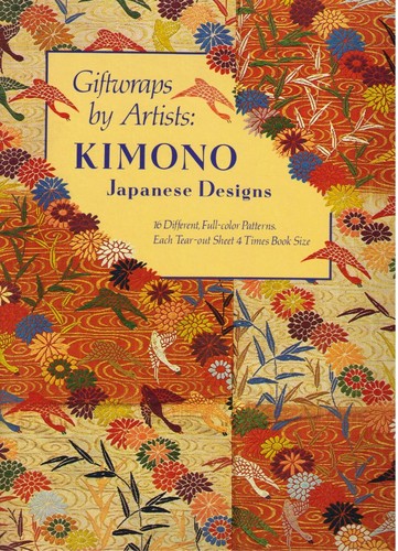 Image for Giftwraps by Artists: Kimono : Japanese Designs 16 Different, Full-Color Patterns.
