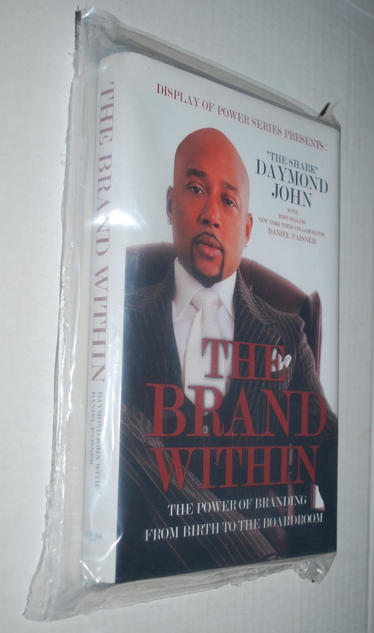 Image for The Brand Within: The Power of Branding From Birth to the Boardroom (Display of Power Series)