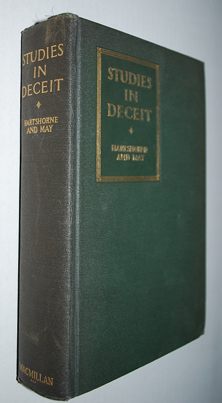 Studies in the Nature of Character, by the Character Education Inquiry, Teachers College, Columbia University, In Cooperation with The Institute of Social and Religious Research, I: Studies in Deceit: Image for Studies in the Nature of Character, by the Character Education Inquiry, Teachers College, Columbia University, In Cooperation with The Institute of Social and Religious Research, I: Studies in Deceit: