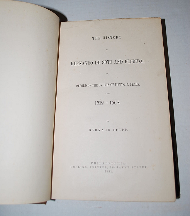 Image for The History of Hernando De Soto and Florida: Or, Record of the Events of Fifty-Six Years, from 1512 to 1568 The History of Hernando De Soto and Florida: Or, Record of the Events of Fifty-Six Years, from 1512 to 1568